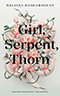 Girl, Serpent, Thorn